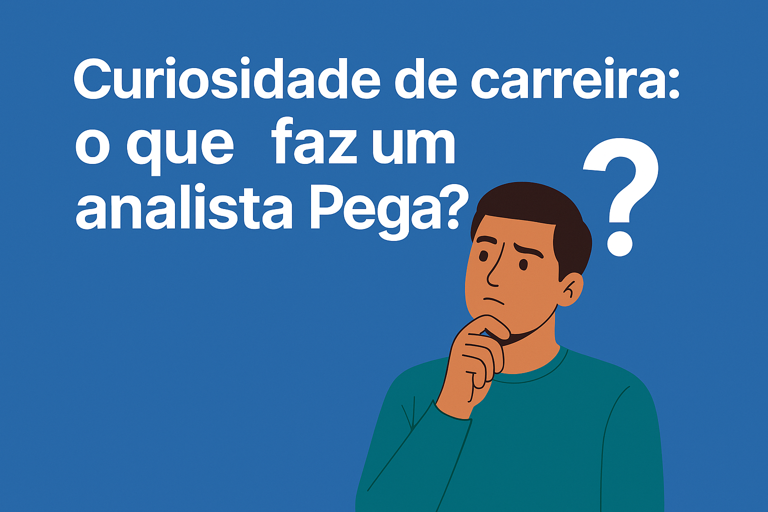 Curiosidade de carreira: o que faz um analista Pega?